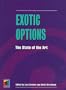 Exotic Options: The State of the Art