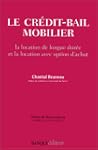 Le Cr�dit-bail mobilier. La location...