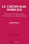 Le Cr�dit-bail mobilier. La location de longue dur�e et la location avec option d'achat