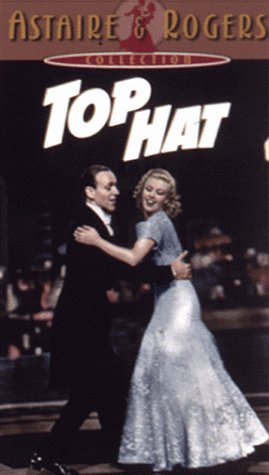 Astaire & Rogers Top Hat [VHS]