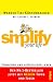 simplify your life: Einfacher und glücklicher leben