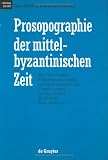 Prosopographie Der Mittelbyzantinischen Zeit: Erste Abeeilung (641-867) : Leon (#4271)-Placentius (#6265) (German Edition) 