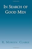 In Search of Good Men
