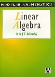 Linear Algebra (Modular Mathematics Series)