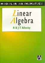 Linear Algebra (Modular Mathematics Series)