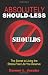 Absolutely Should-Less: The Secret to Living the Stress-Free Life You Deserve