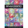 Snakebird: Thirty Years of Anhinga Poets