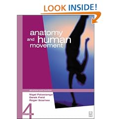 Anatomy and Human Movement: Structure and Function (Physiotherapy Essentials)