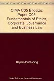CIMA : Chartered Institute of Management Accountants. Paper C05, Fundamentals of ethics, corporate governance and business law