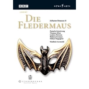 Johann Strauss II - Die Fledermaus / Armstrong, Allen, Petrova, Ernman, Hagegard, Jurowski (Glyndebourne Festival Opera)