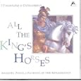 All the King's Horses - Renaissance Choral Works