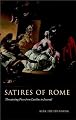 Satires of Rome: Threatening Poses from Lucilius to Juvenal