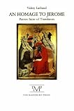 An Homage to Jerome: Patron Saint of Translators