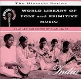 World Library of Folk and Primitive Music, Vol. 7: India