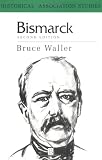 Bismarck (Historical Association Studies)