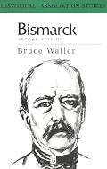 Bismarck (Historical Association Studies)