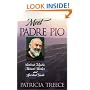 Meet Padre Pio: Beloved Mystic, Miracle Worker, and Spiritual Guide