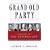 Grand Old Party: A History of the Republicans