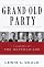 Grand Old Party: A History of the Republicans by Lewis Gould