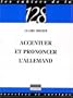 Accentuer et prononcer l'allemand