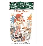 I Hate Rules! (Katie Kazoo Switcheroo)