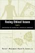 Facing Ethical Issues: Dimensions of Character, Choices & Community