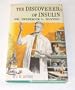 The Discoverer of Insulin: Dr. Frederick Banting