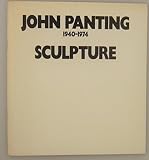 John Panting, 1940-1974 : sculpture : [an exhibition held] 2-28 September 1975 [at the] Serpentine Gallery, Kensington Gardens, W.2