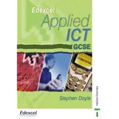 Applied ICT GCSE Edexcel Student Resource Book: Edexcel