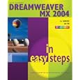 Dreamweaver MX 2004 in Easy Steps by  Nick Vandome