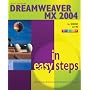 Dreamweaver MX 2004 in Easy Steps (In Easy Steps)
