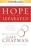 Hope for the Separated: Wounded Marriages Can Be Healed