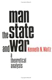 Man the State and War
