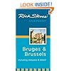 Rick Steves' Snapshot Bruges and Brussels: Including Antwerp & Ghent