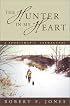 The Hunter in my Heart: A Sportsman's Salmagundi