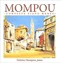 �����|�E:�s�A�m�ȑS�W(4���g)/Mompou: Complete Piano Works