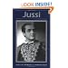 Jussi (Opera Biographies (Amadeus))