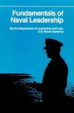 Fundamentals of Naval Leadership (Fundamentals of Naval Science)