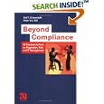 Beyond Compliance: 10 Practical Actions on Regulation, Risk and... by Ralf-T. Grünendahl and Peter H.L. Will