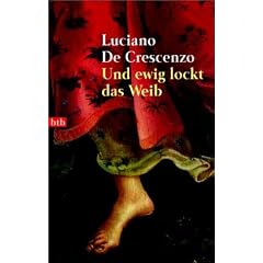 Und ewig lockt das Weib (Taschenbuch)