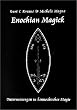 Enochian Magick: Unterweisungen in hennochischer Magie