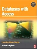 Databases With Access: Learning Made Simple