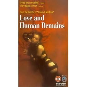 Love & Human Remains [VHS]