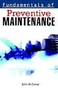 Fundamentals of Preventive Maintenance