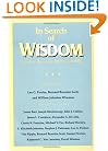 In Search of Wisdom: Essays in Memory of John G. Gammie