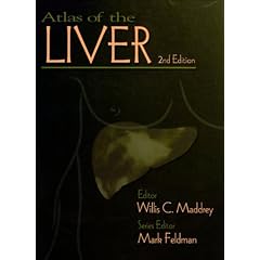 Atlas of the Liver (Gastroenterology and Hepatology (2nd Ed.), V. 1,) (Gastroenterology and Hepatology (2nd ed.), V. 1,)