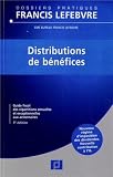 Acheter le livre Distribution de bénéfices : Guide fiscal des répartitions annuelles et exceptionnelles aux actionnaires