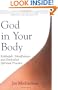 God in Your Body: Kabbalah, Mindfulness and Embodied Spiritual Practice