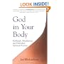 God in Your Body: Kabbalah, Mindfulness and Embodied Spiritual Practice