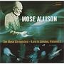 The Mose Chronicles: Live in London, Vol. 2
